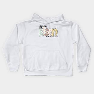 He is Risen Matthew 28:6 Kids Hoodie